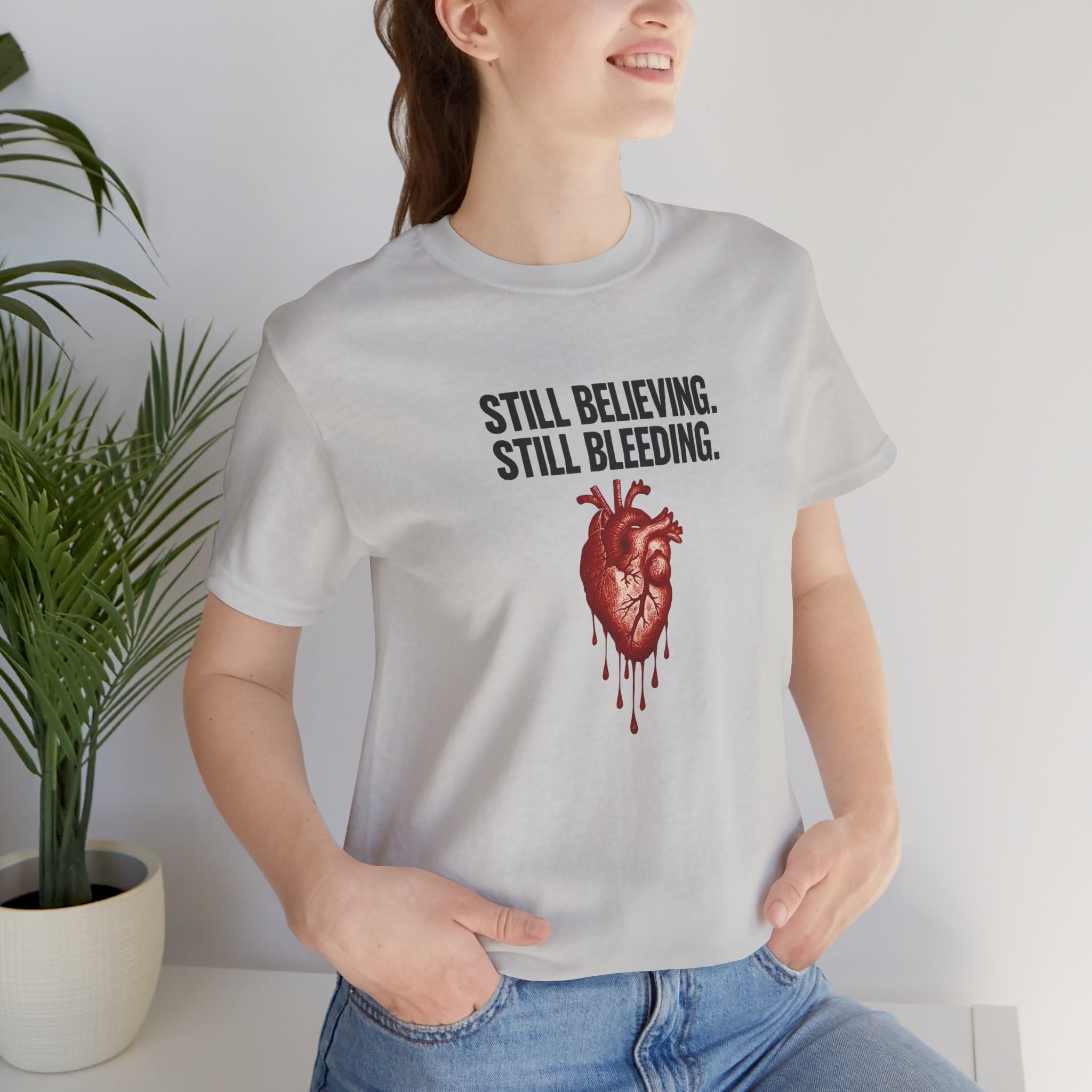 Still Believing Unisex Tee - FarewellMNG Brand Clothing