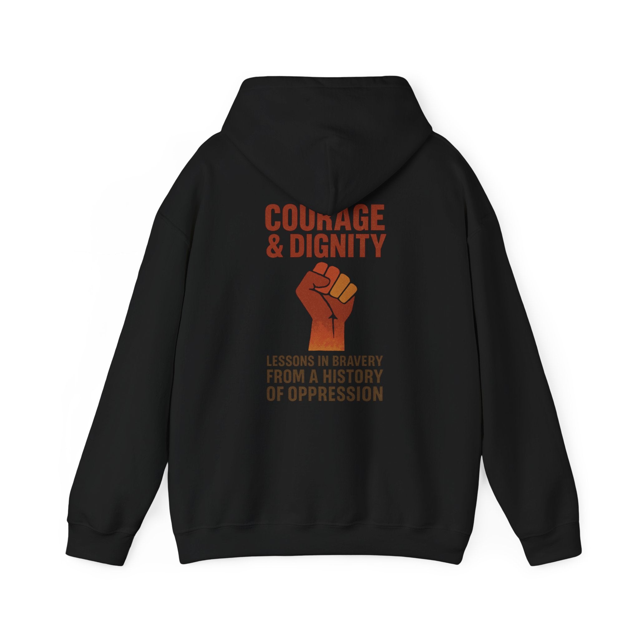 Courage & Dignity Hoodie – Wear the Message - FarewellMNG Brand Clothing