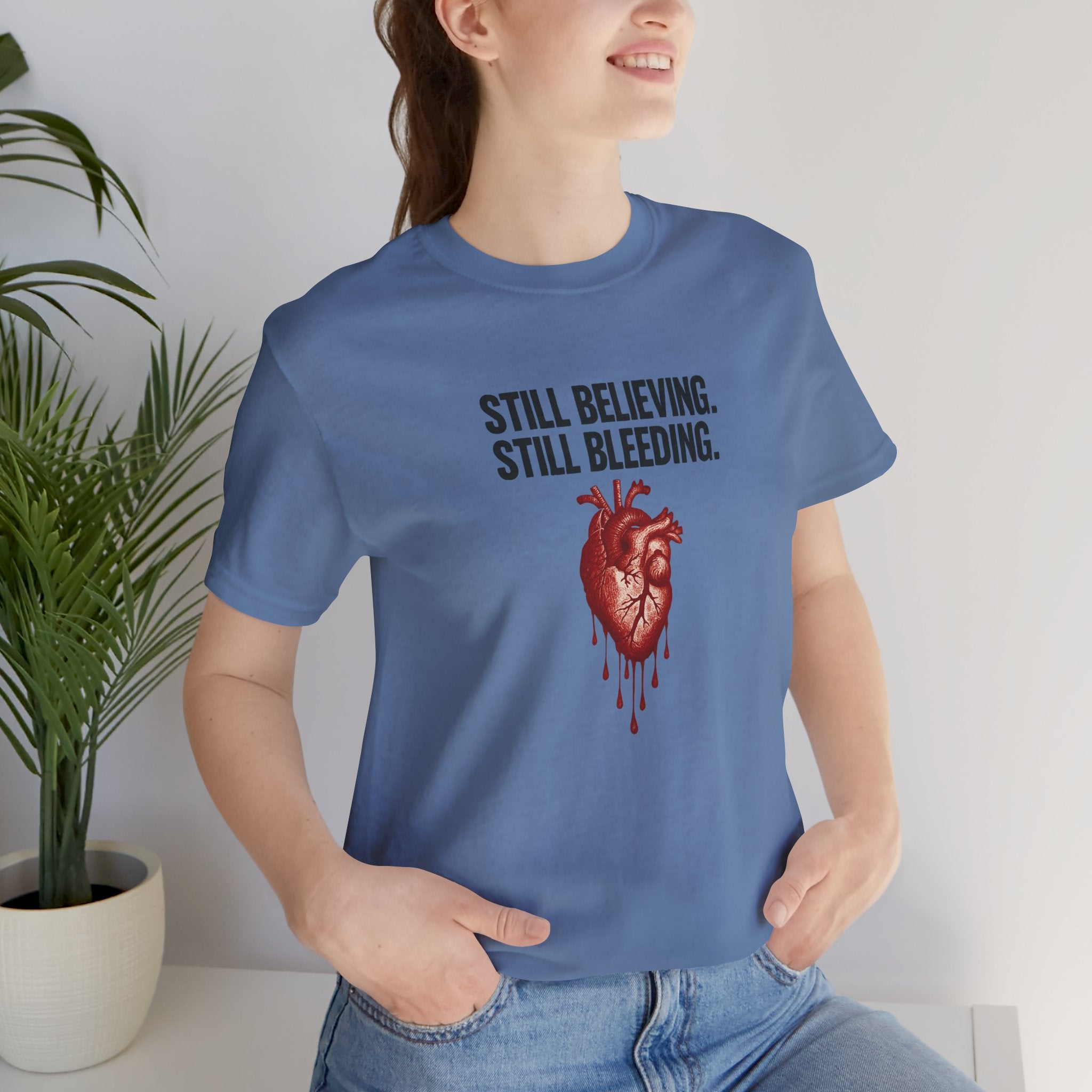 Still Believing Unisex Tee - FarewellMNG Brand Clothing