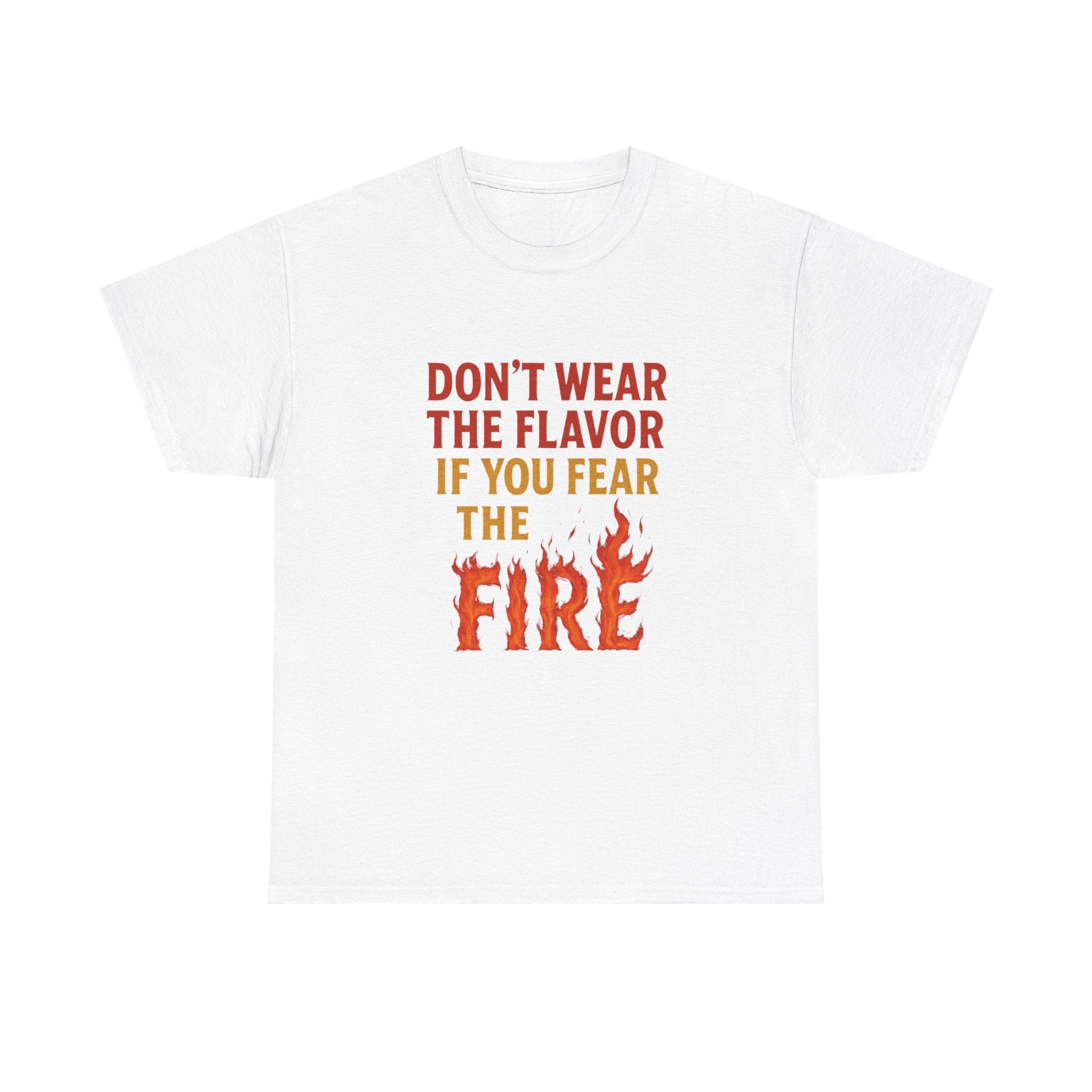 Don't Wear the Flavor Unisex Tee - FarewellMNG Brand Clothing