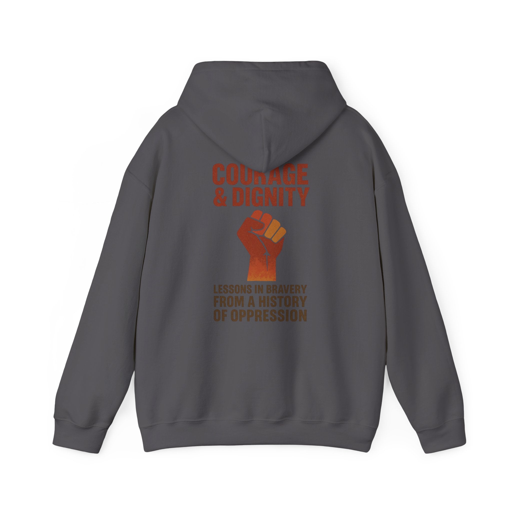 Courage & Dignity Hoodie – Wear the Message - FarewellMNG Brand Clothing