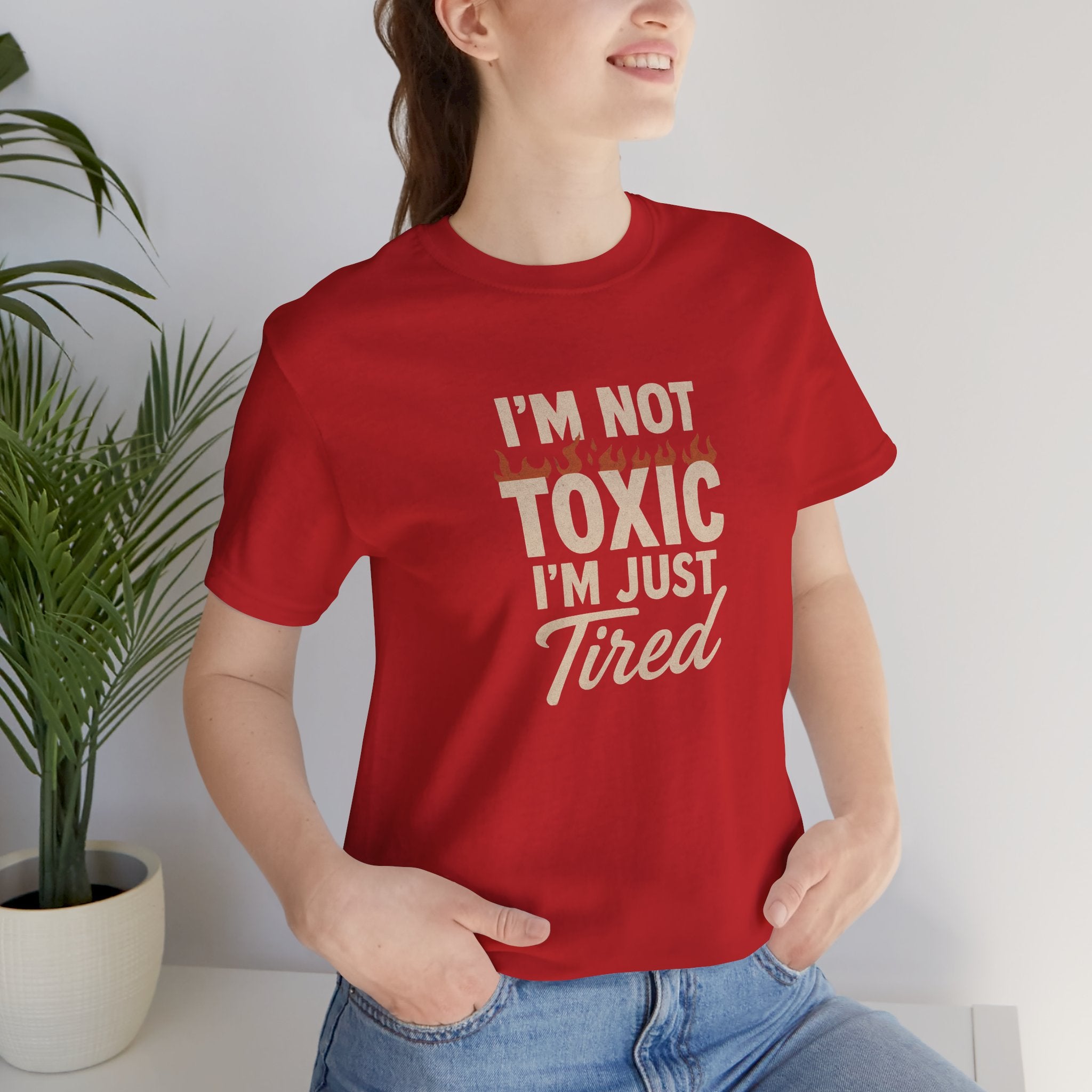 I'm not Toxic; I'm just tired - FarewellMNG Brand Clothing