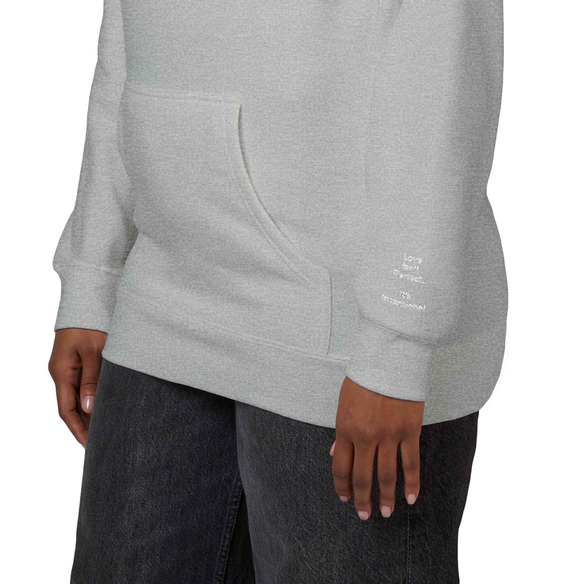 Love Isn't Perfect Women's Fleece Hoodie — "Love isn't Perfect. It's Intentional."