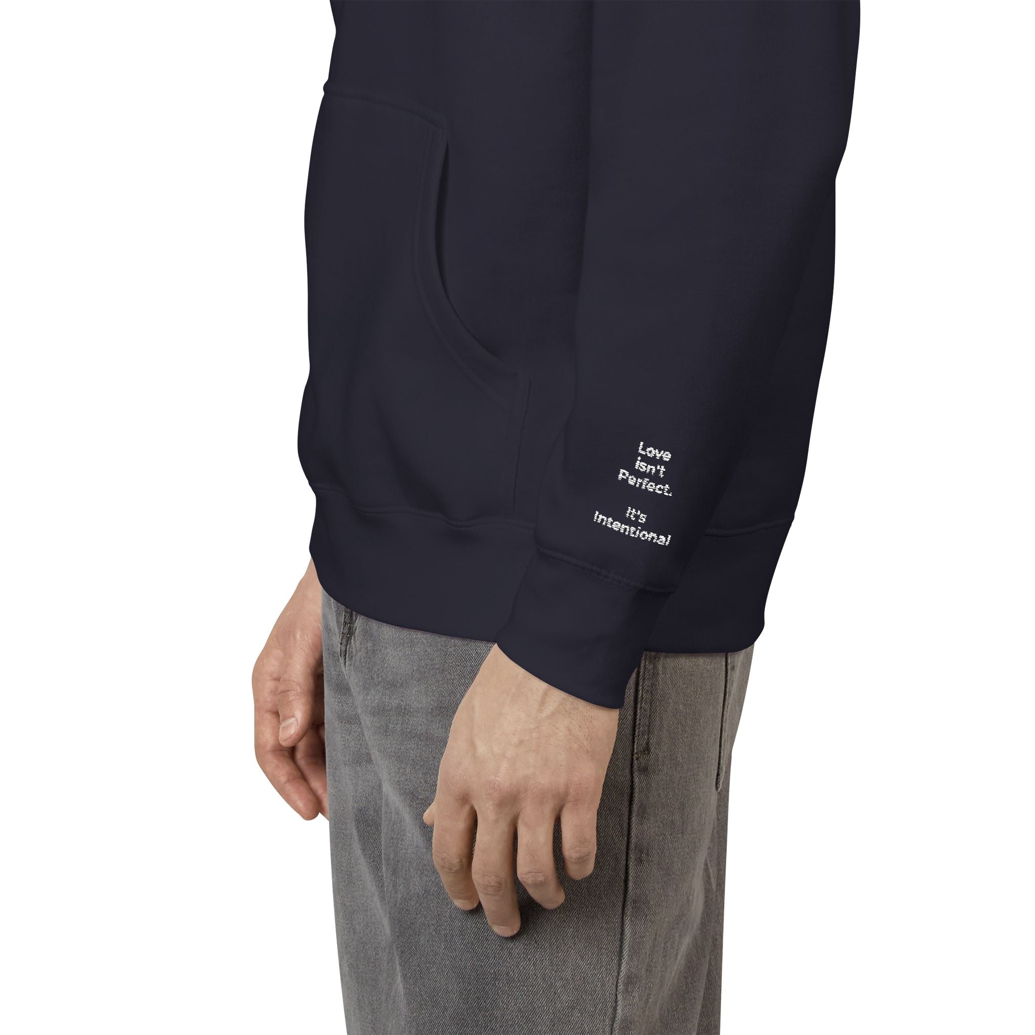 Love Isn't Perfect Men's Fleece Hoodie — "Love Isn't Perfect. It's Intentional."