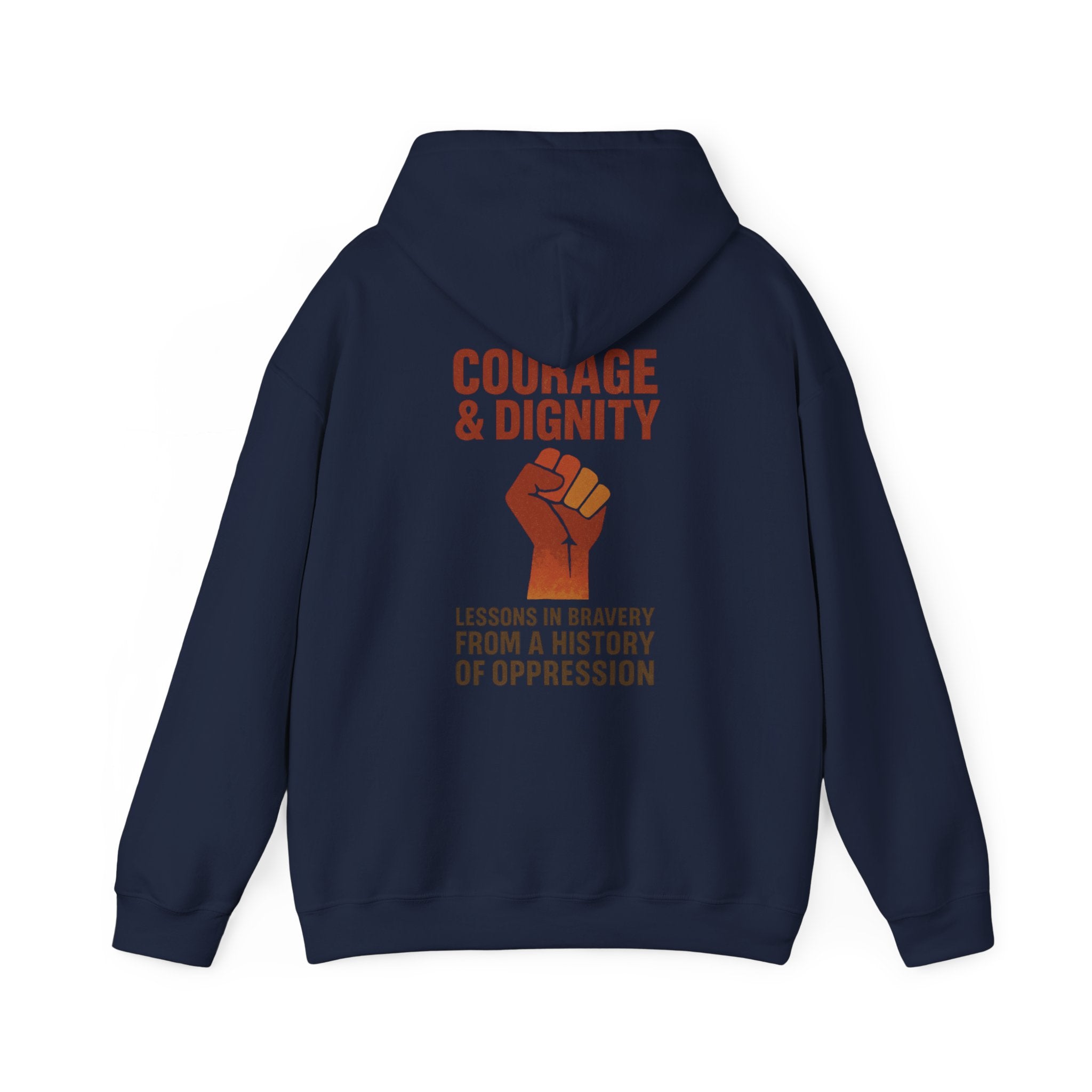 Courage & Dignity Hoodie – Wear the Message - FarewellMNG Brand Clothing