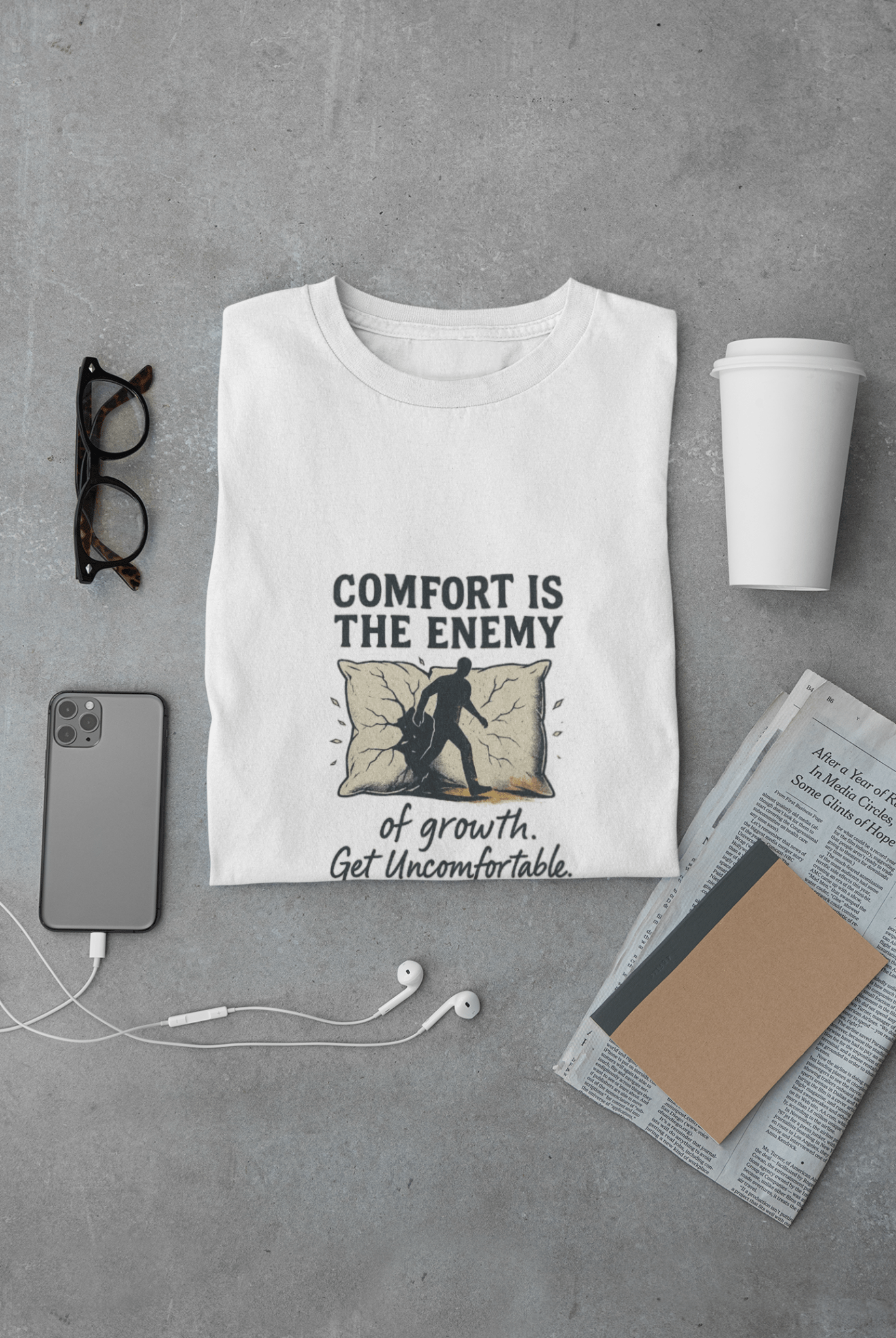 Comfort is the Enemy of Growth Unisex T-Shirt- FarewellMNG Brand Clothing