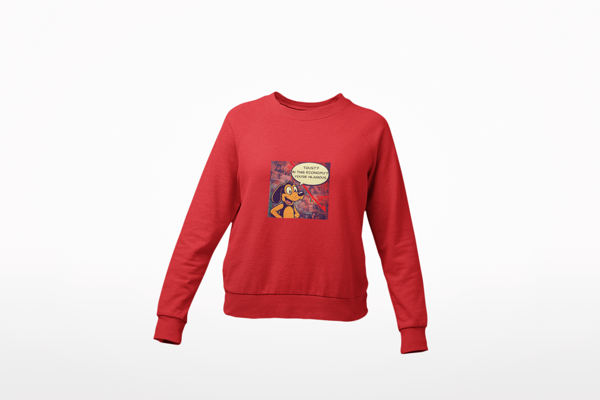 Trust in This Economy Sweatshirt - FarewellMNG Brand Clothing