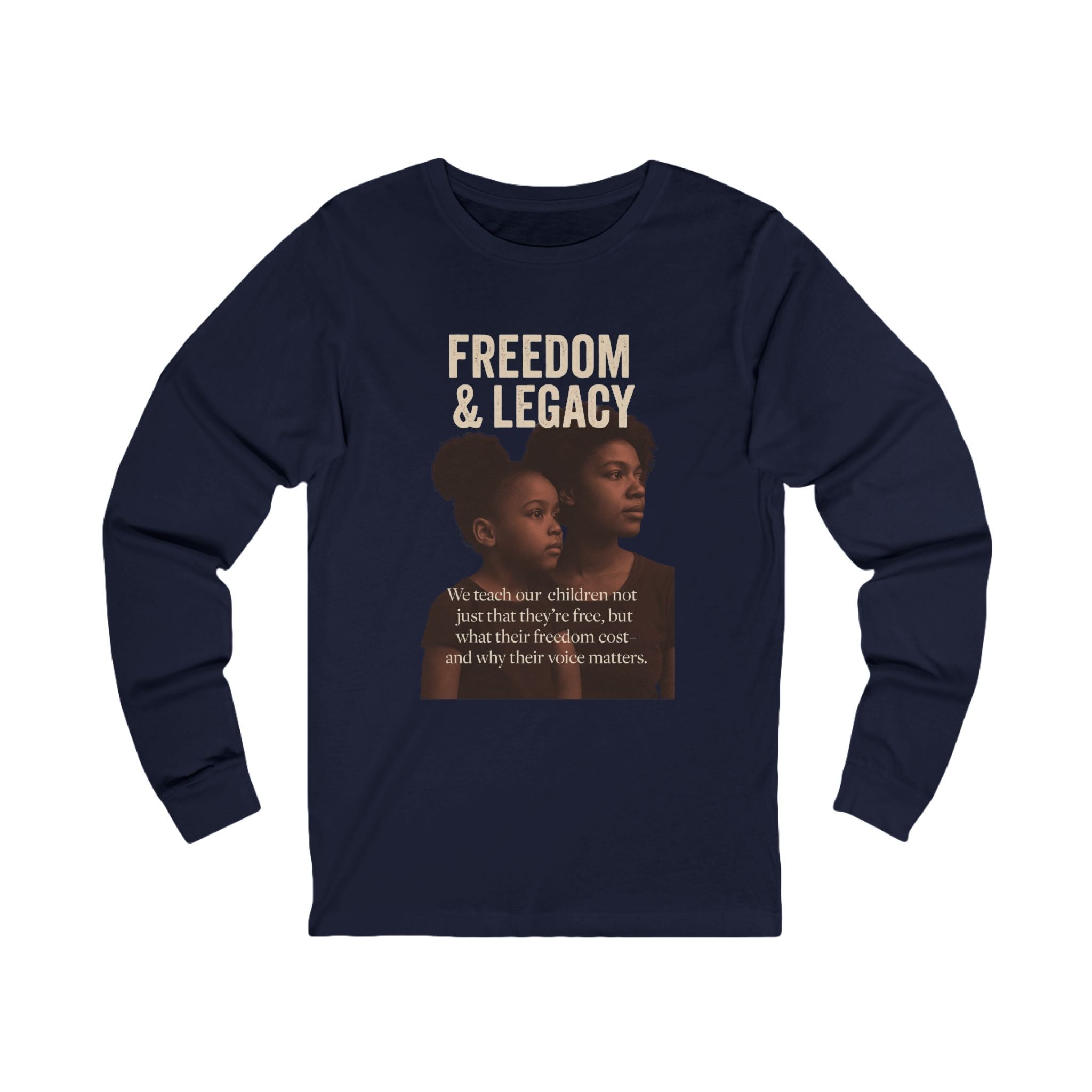 Mother and Daughter Unisex Long Sleeve Tee - Freedom and Legacy Design - FarewellMNG Brand Clothing