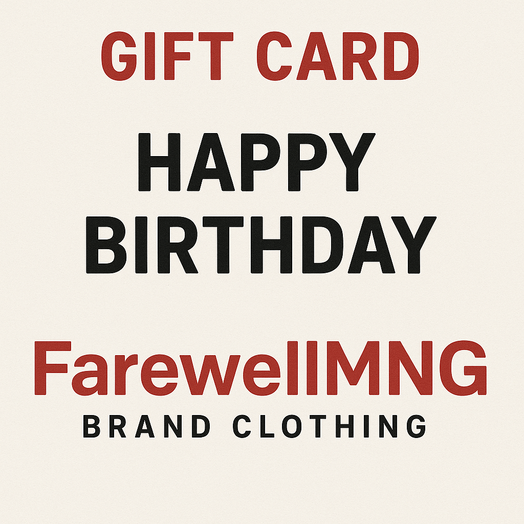 FarewellMNG Birthday Gift Card – Level Up Their Style - FarewellMNG Brand Clothing