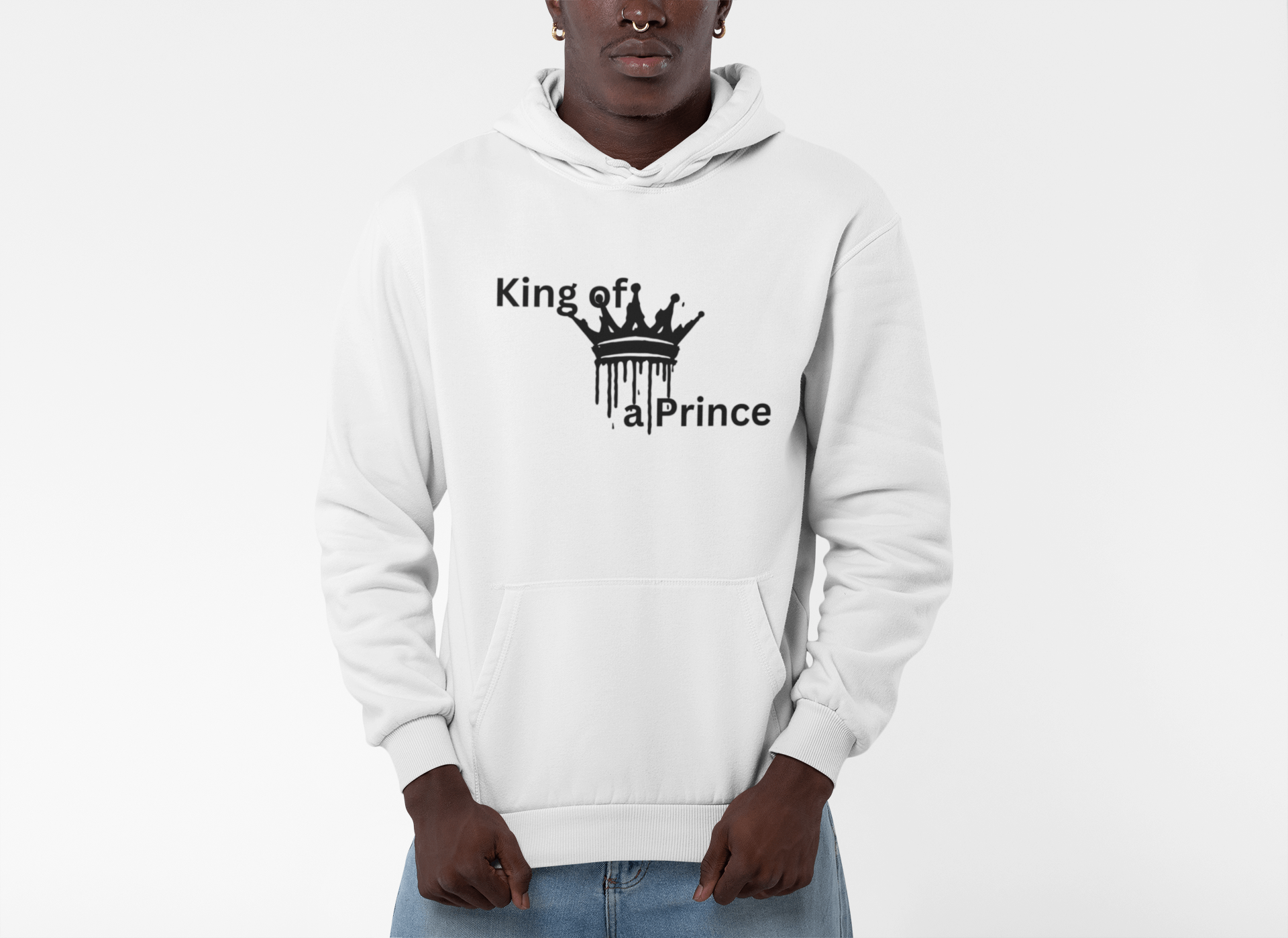 King of a Prince Hoodie - FarewellMNG Brand Clothing