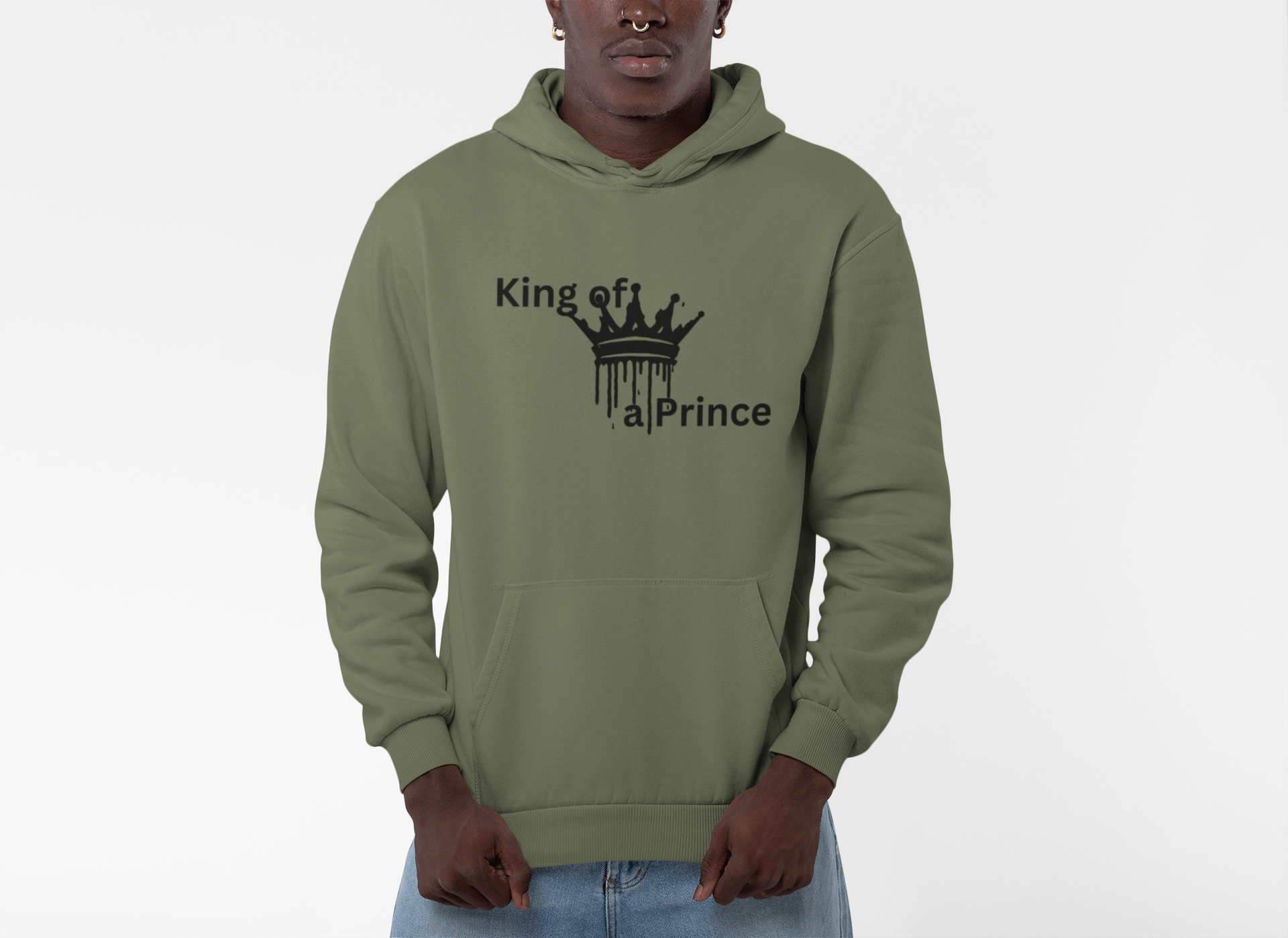 King of a Prince Hoodie - FarewellMNG Brand Clothing