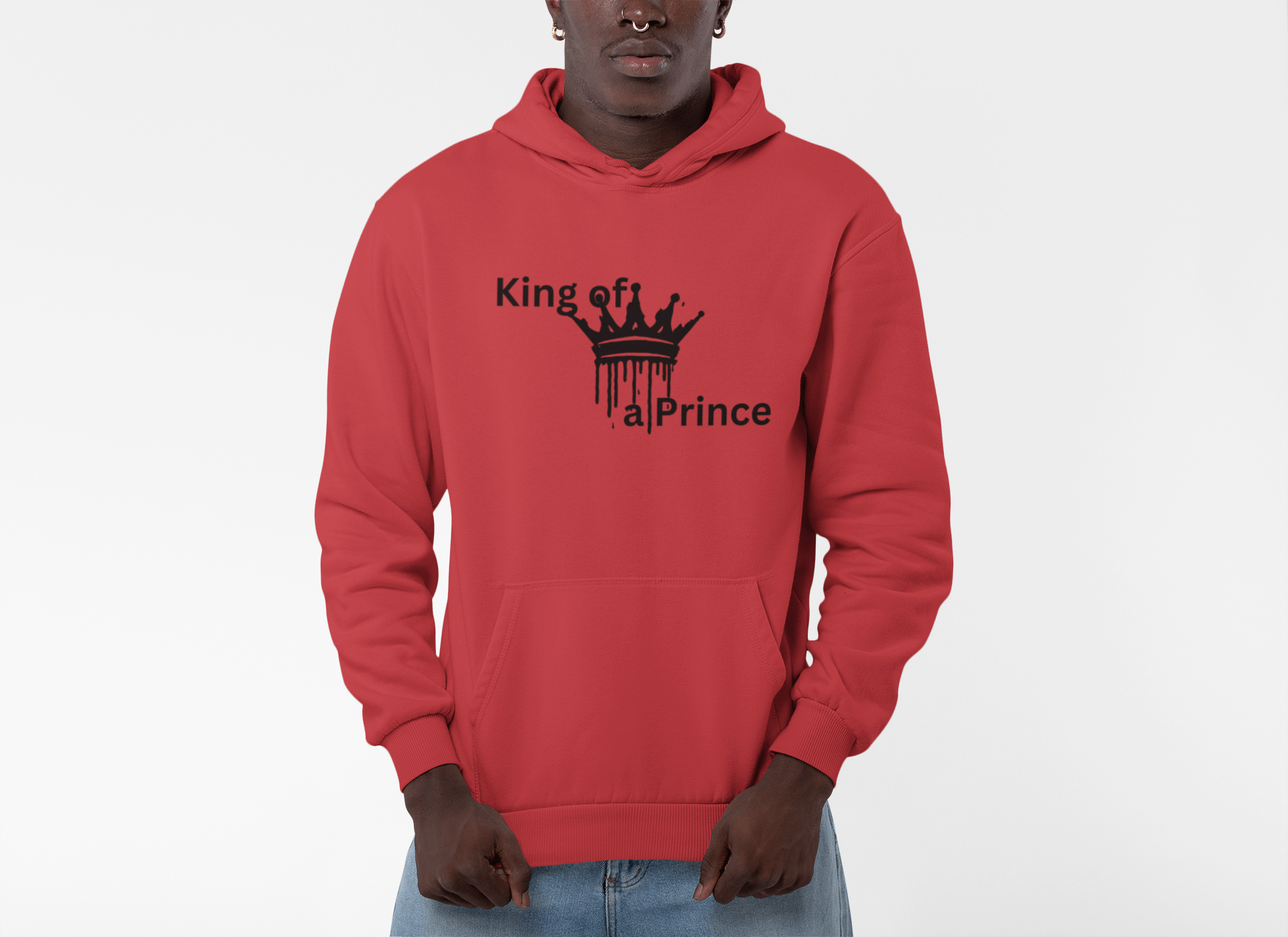 King of a Prince Hoodie - FarewellMNG Brand Clothing